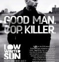 Low Winter Sun (2013-)