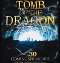 Legendary Tomb Of The Dragon (2013)