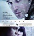 deadfall 2012