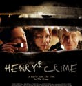 Henrys Crime (2010) Το σχέδιο του Χένρι