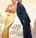 How to Lose a Guy in 10 Days (2003)