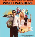 Wish I Was Here (2014)