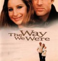 The Way We Were (1973)