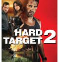 Hard Target 2 (2016)
