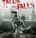 Talon Falls (2017)