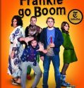 Frankie Go Boom (2012)