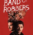 Band of Robbers (2015)