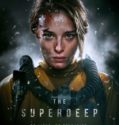 THE SUPERDEEP (2020)
