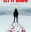 LET IT SNOW (2020)