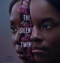 THE SILENT TWINS (2022)