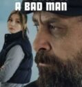 10 DAYS OF A BAD MAN (Kötü Adamin 10 Günü) (2023)