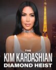 The Kim Kardashian Diamond Heist (2025)